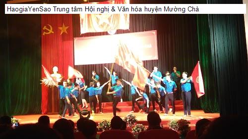 Trung tâm Hội nghị & Văn hóa huyện Mường Chà